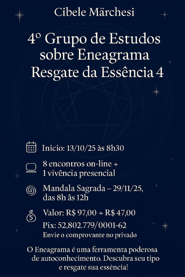 grupos_de_estudos_eneagrama_cibele_marchesi Grupo de Estudos sobre Eneagrama – Início em 13/10/2025. Participe e descubra seu tipo com Cibele Märchesi.